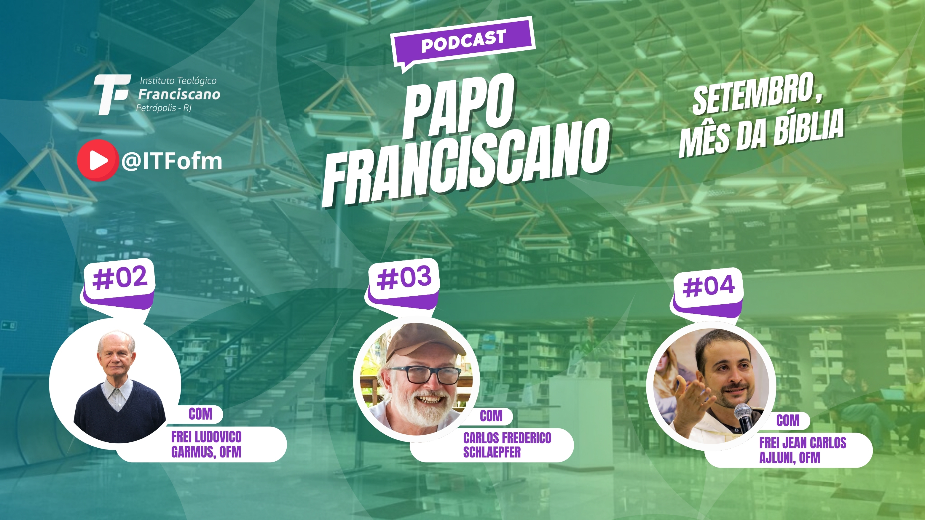 Papo Franciscano -  Setembro, mês da Bíblia