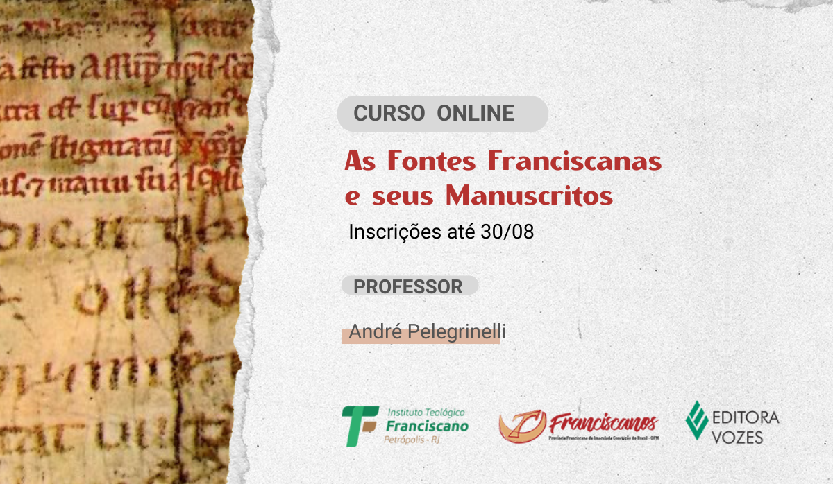 As Fontes Franciscanas e seus Manuscritos