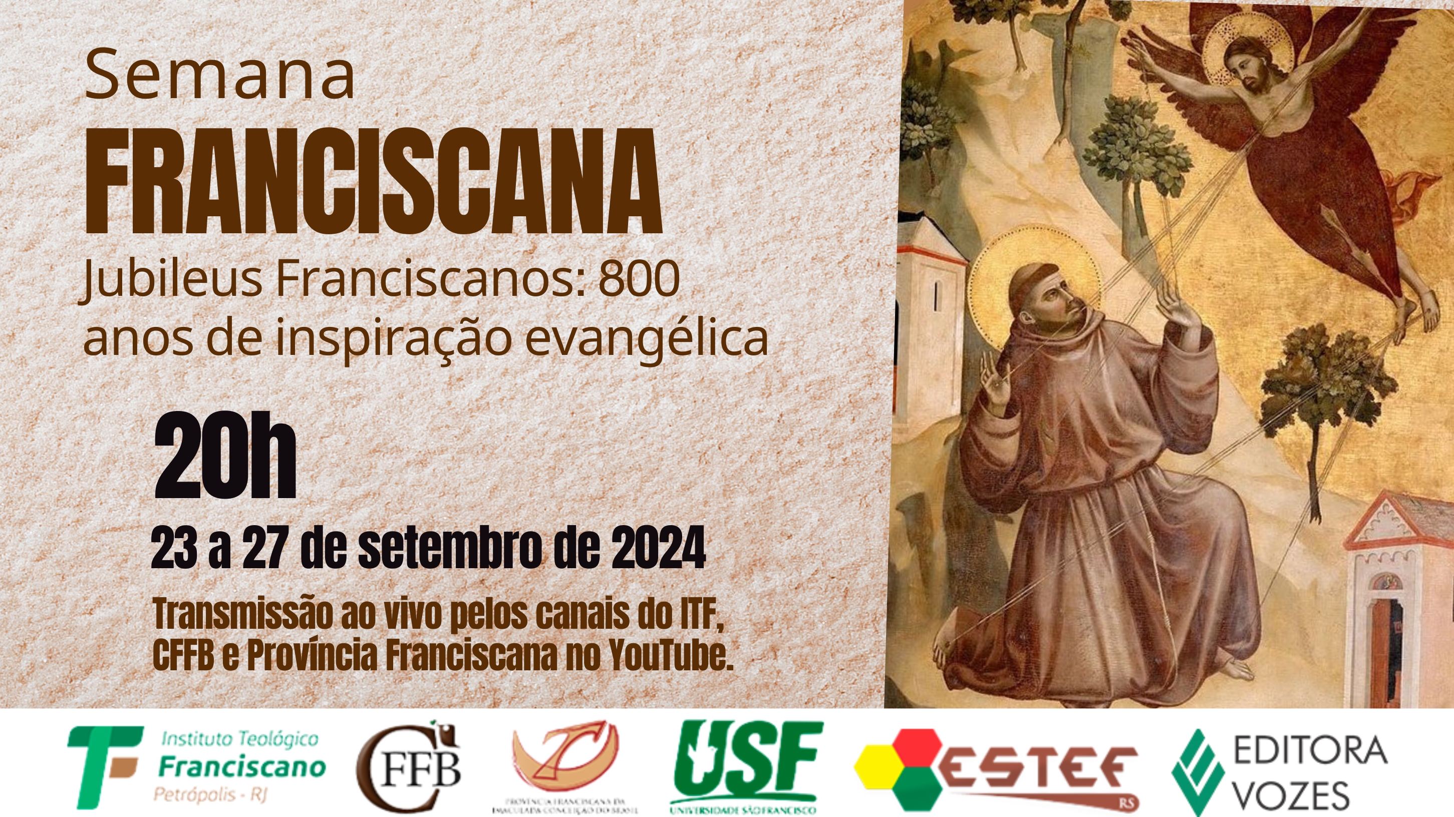 Semana Franciscana 2024: Jubileus Franciscanos - 800 anos de Inspiração Evangélica