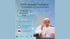 XXIV Semana Teológica - Eclesiologia do Papa Francisco